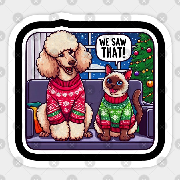 We Saw That meme Poodle Dog Siamese Cat Ugly Christmas Sweater Xmas Tree Home Snowing Sticker by Plushism